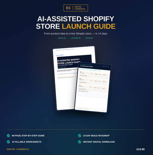 AI-Assisted Shopify Store Launch Guide with 66 pages, 14-day roadmap and 10 fillable worksheets